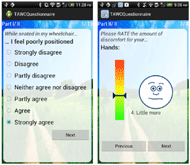 Figure 2. The screenshot of TAWC. The app allows the powered wheelchair users to evaluate their setting discomfort on the wheelchair. The left figure shows one questions in the general discomfort part asking whether the users feel “While seated in my wheelchair, I feel poorly positioned”. The right figure is one of the questions in the discomfort intensity which asks users to evaluate their discomfort intensity on a scale from 0 to 10.