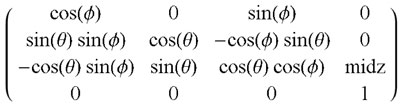 A 4 x 4 matrix with First row: cosine of phi, zero, sine of phi, zero Second row: sine theta time sine of phi, cosine of theta, negative cosine of phi time sine theta, zero Third row: negative cosine theta times the sine of phi, sine theta, cosine theta times cosine phi, midz Fourth row: zero, zero, zero, one 